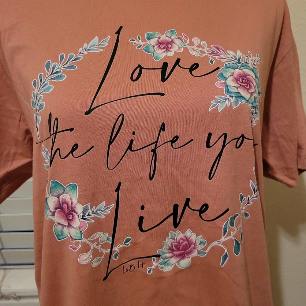 L & B Life "Love the Life You Live" graphic tee